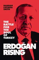 Powstanie Erdogana: Ostrzeżenie dla Europy - Erdogan Rising: A Warning to Europe