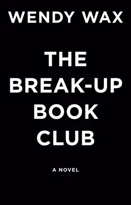 Klub książki o rozstaniu - The Break-Up Book Club