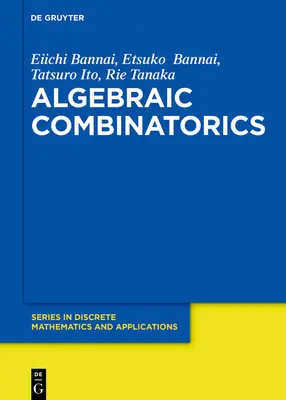 Kombinatoryka algebraiczna - Algebraic Combinatorics