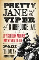Pretty Jane i żmija z Kidbrooke Lane - Pretty Jane and the Viper of Kidbrooke Lane
