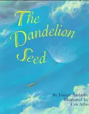 Ziarno mniszka lekarskiego - The Dandelion Seed