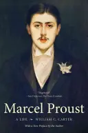 Marcel Proust: Życie - Marcel Proust: A Life