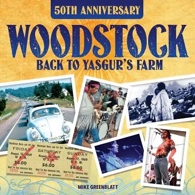 Woodstock 50th Anniversary: Powrót na farmę Yasgura - Woodstock 50th Anniversary: Back to Yasgur's Farm