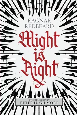 Might is Right: Autorytatywne wydanie - Might is Right: The Authoritative Edition