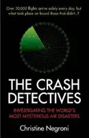 Detektywi od katastrof - śledztwo w sprawie najbardziej tajemniczych katastrof lotniczych na świecie - Crash Detectives - Investigating the World's Most Mysterious Air Disasters
