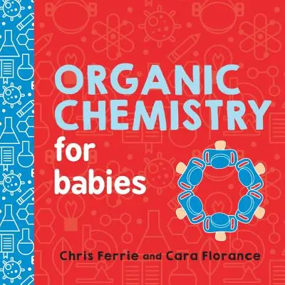 Chemia organiczna dla dzieci - Organic Chemistry for Babies