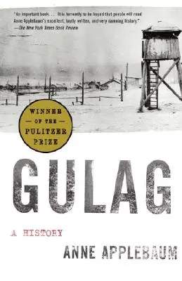 Gułag: Historia - Gulag: A History