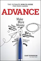 Advance: Najlepszy przewodnik po karierze - Advance: The Ultimate How-To Guide for Your Career