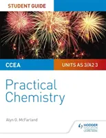 Przewodnik dla studentów chemii CCEA AS/A2: Chemia praktyczna - CCEA AS/A2 Chemistry Student Guide: Practical Chemistry