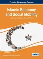 Islamska ekonomia i mobilność społeczna: Względy kulturowe i religijne - Islamic Economy and Social Mobility: Cultural and Religious Considerations