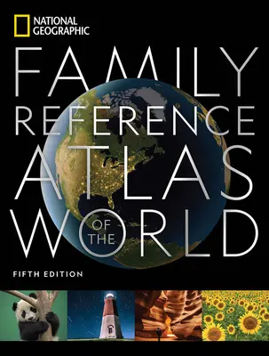 National Geographic Family Reference Atlas, wydanie 5 - National Geographic Family Reference Atlas 5th Edition