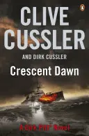 Crescent Dawn - Dirk Pitt #21