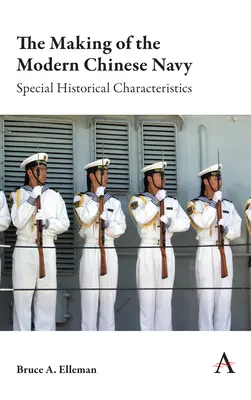 Tworzenie nowoczesnej chińskiej marynarki wojennej: Szczególne cechy historyczne - The Making of the Modern Chinese Navy: Special Historical Characteristics