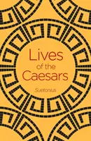 Żywoty cezarów - Lives of the Caesars