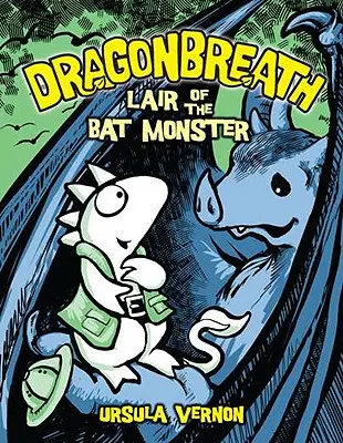 Oddech smoka #4: Legowisko potwora nietoperza - Dragonbreath #4: Lair of the Bat Monster