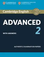 Cambridge English Advanced 2 Student's Book with Answers: Autentyczne arkusze egzaminacyjne - Cambridge English Advanced 2 Student's Book with Answers: Authentic Examination Papers