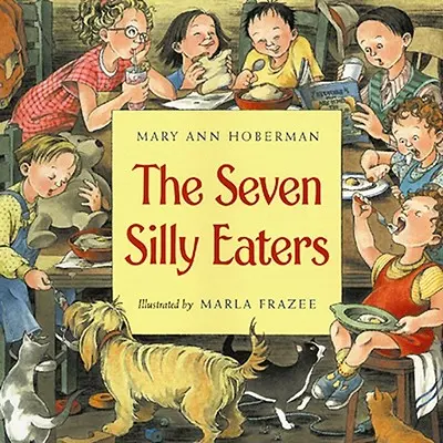 Siedmiu głupich zjadaczy - The Seven Silly Eaters