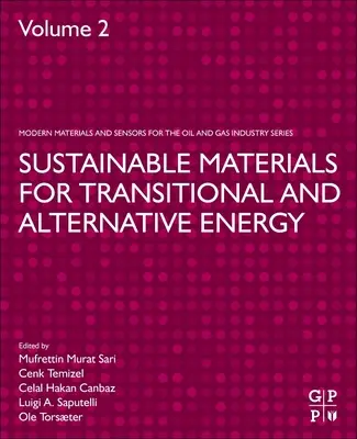 Zrównoważone materiały dla energii przejściowej i alternatywnej - Sustainable Materials for Transitional and Alternative Energy