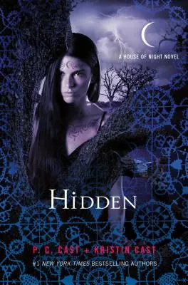 Hidden: Powieść o Domu Nocy - Hidden: A House of Night Novel