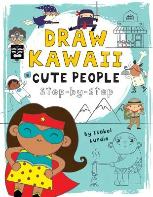 Cute People, 2: Krok po kroku - Cute People, 2: Step-By-Step