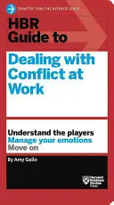 Przewodnik HBR po radzeniu sobie z konfliktami (seria przewodników HBR) - HBR Guide to Dealing with Conflict (HBR Guide Series)