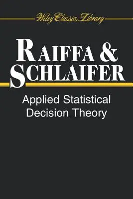 Stosowana statystyczna teoria decyzji - Applied Statistical Decision Theory