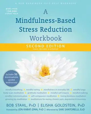 Podręcznik redukcji stresu oparty na uważności - A Mindfulness-Based Stress Reduction Workbook