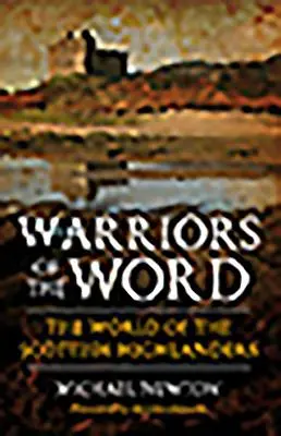 Wojownicy słowa: Świat szkockich górali - Warriors of the Word: The World of the Scottish Highlanders