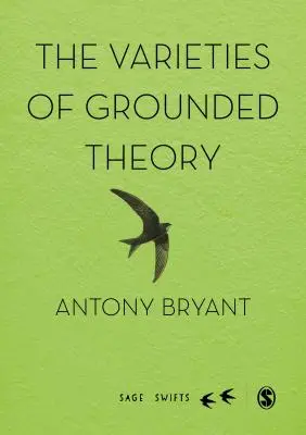 Odmiany teorii ugruntowanej - The Varieties of Grounded Theory