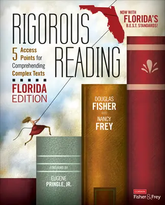 Rigorous Reading, Florida Edition: 5 punktów dostępu do zrozumienia złożonych tekstów - Rigorous Reading, Florida Edition: 5 Access Points for Comprehending Complex Texts