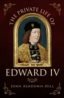 Prywatne życie Edwarda IV - The Private Life of Edward IV