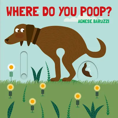 Gdzie robisz kupę? - Where Do You Poop?