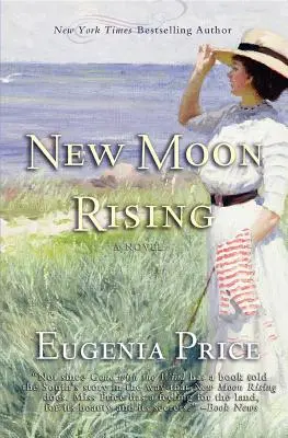 New Moon Rising: Druga powieść w trylogii St. Simons - New Moon Rising: Second Novel in the St. Simons Trilogy