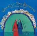 Jedno miasto, dwóch braci: Opowieść z Jerozolimy - One City, Two Brothers: A Story from Jerusalem