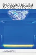 Realizm spekulatywny i science fiction - Speculative Realism and Science Fiction