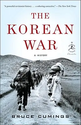 Wojna koreańska: historia - The Korean War: A History