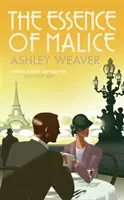 Esencja złośliwości (Weaver Ashley (autorka)) - Essence of Malice (Weaver Ashley (Author))