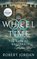 Path Of Daggers - Księga 8 Koła Czasu (wkrótce główny serial telewizyjny) - Path Of Daggers - Book 8 of the Wheel of Time (soon to be a major TV series)