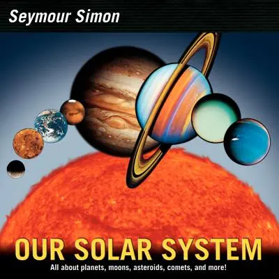 Nasz Układ Słoneczny: Wydanie poprawione - Our Solar System: Revised Edition