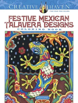 Kolorowanka Creative Haven Świąteczne meksykańskie wzory Talavera - Creative Haven Festive Mexican Talavera Designs Coloring Book