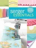 Podstawy obsługi maszyny do szycia: Opanuj podstawy i nie tylko! - Serger Essentials: Master the Basics and Beyond!