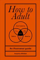 Jak dorosnąć - How to Adult