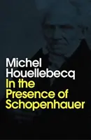 W obecności Schopenhauera - In the Presence of Schopenhauer