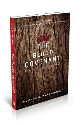 Przymierze Krwi: Historia niezwykłej miłości Boga do ciebie - The Blood Covenant: The Story of God's Extraordinary Love for You