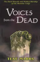 Voices from the Dead: Mroczne rytuały i ukryty kult loży masońskiej - Voices from the Dead: The Dark Rituals and Hidden Worship of the Masonic Lodge