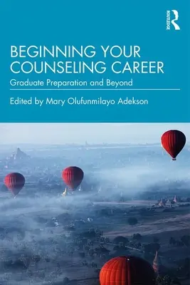 Początek kariery doradcy: Przygotowanie do studiów i nie tylko - Beginning Your Counseling Career: Graduate Preparation and Beyond