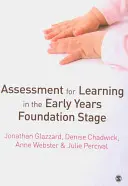 Ocenianie wspierające uczenie się na etapie wczesnoszkolnym - Assessment for Learning in the Early Years Foundation Stage