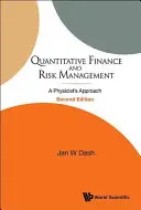 Finanse ilościowe i zarządzanie ryzykiem: Podejście fizyka (wydanie 2) - Quantitative Finance and Risk Management: A Physicist's Approach (2nd Edition)