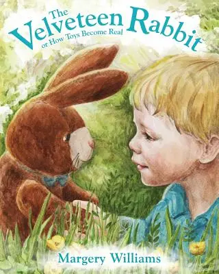 Aksamitny Królik - The Velveteen Rabbit