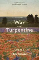 Wojna i terpentyna - War and Turpentine